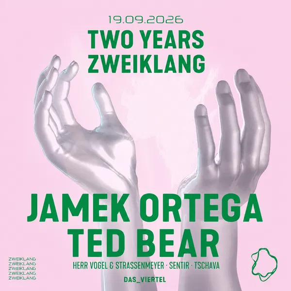 Two Years ZWEIKLANG presents: Ted Bear & Jamek Ortega