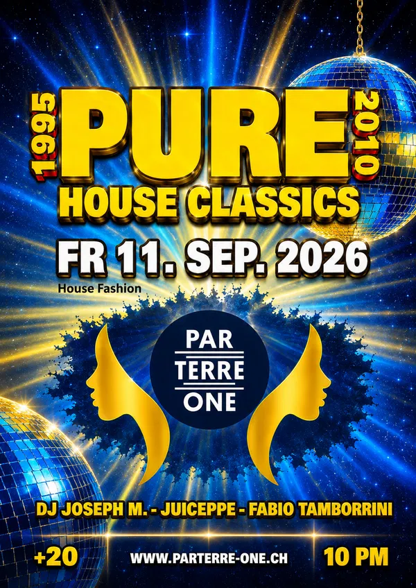 PURE – HOUSE CLASSICS -SEASON OPENING