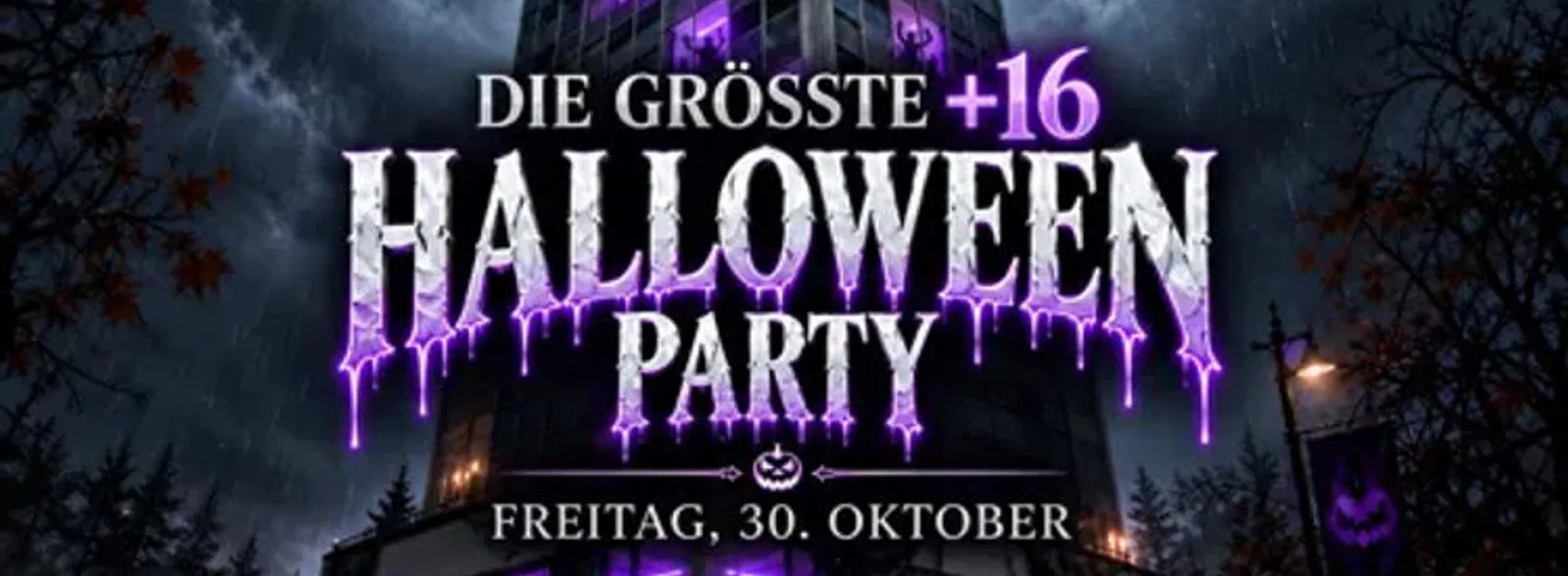 DIE GRÖSSTE +16 HALLOWEEN PARTY | DRUCKEREI, BADEN