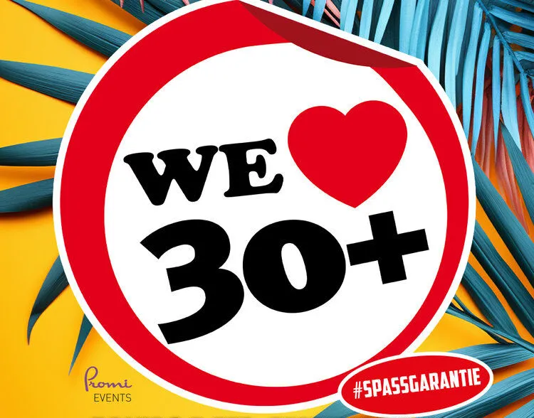 WE LOVE 30+