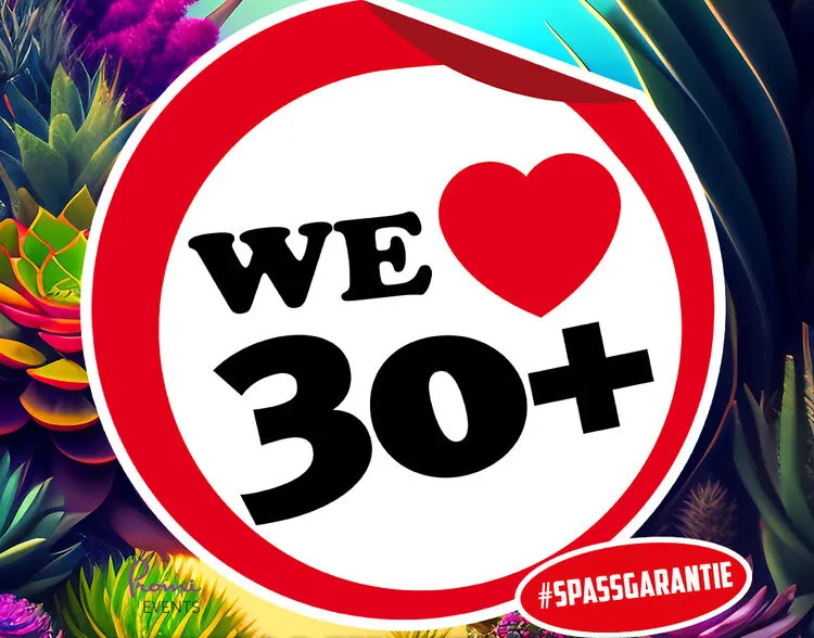 WE LOVE 30+