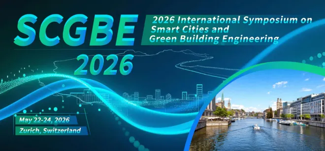 International Symposium on Smart Cities and Green Building Engineering (SCGBE)