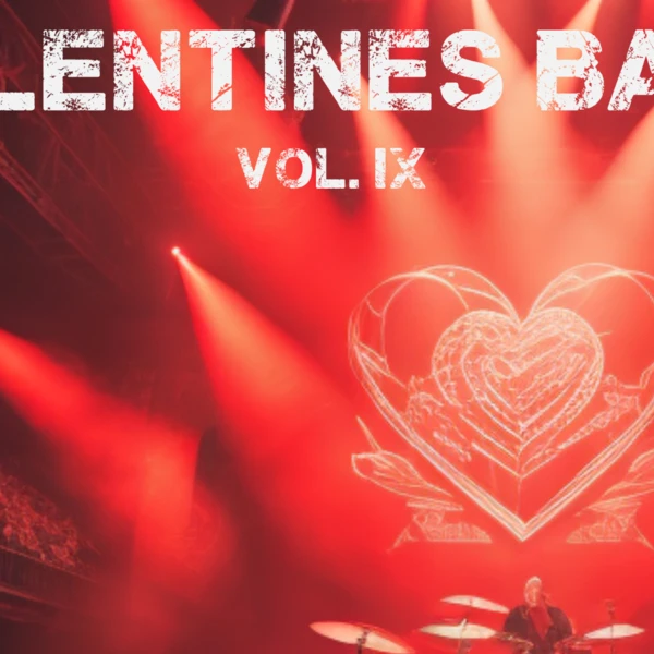 Valentine's Bash Vol. IX
