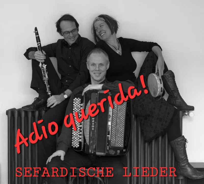 Adio querida! Sephardische Lieder