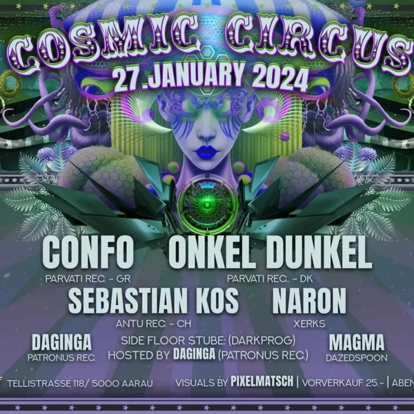 Cosmic Circus w/ Confo, Onkel Dunkel