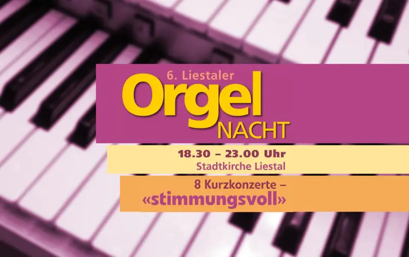 Liestaler Orgelnacht